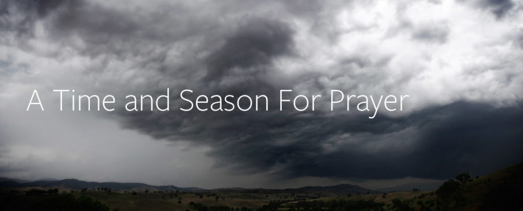 A Time and Season For Prayer