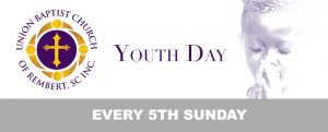 Youth Day @ Union Baptist Church of Rembert, SC | Rembert | South Carolina | United States