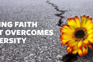 Having Faith that Overcomes Diversity