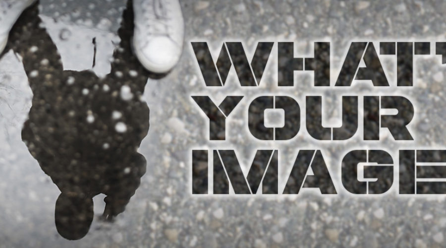 What's Your Image?