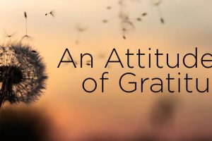 An Attitude Of Gratitude