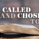 Being Called and Chosen to Lead