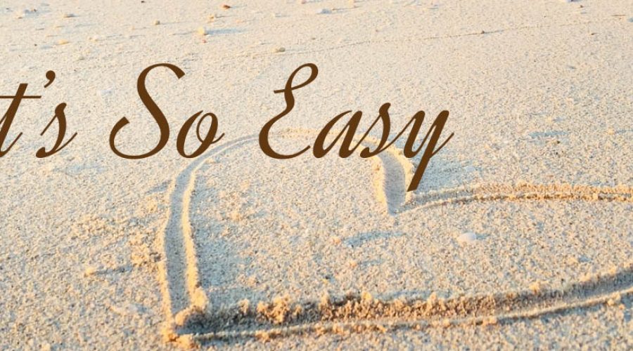 It's So Easy