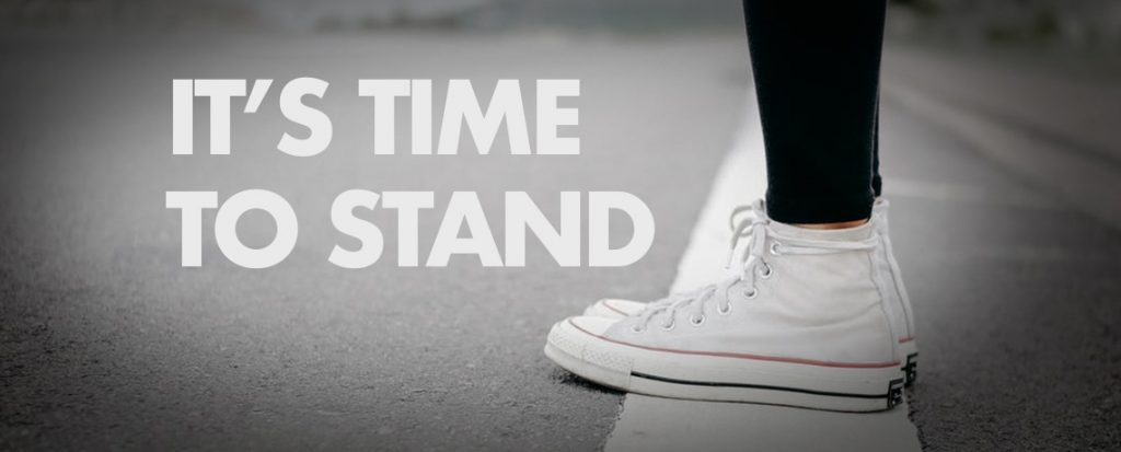 It's Time To Stand