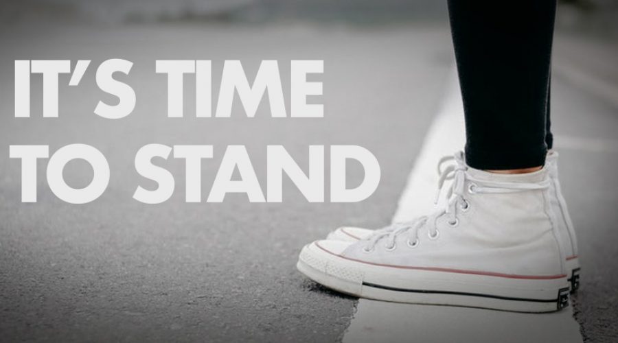 It's Time To Stand