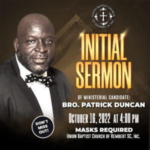 Initial Sermon of Ministerial Candidate: Bro. Patrick Duncan