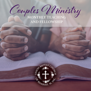 Couple's Ministry @ UBC of Rembert - Family Life Center | Rembert | South Carolina | United States